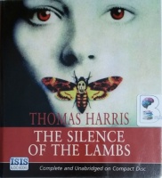 The Silence of the Lambs written by Thomas Harris performed by Frank Muller on CD (Unabridged)